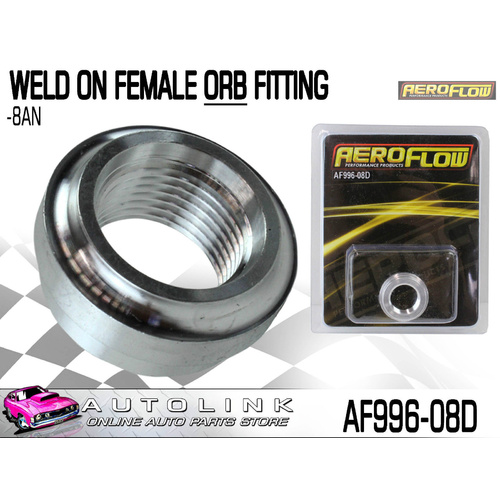 AEROFLOW AF996-08D ALUMINIUM ALLOY WELD ON BUNG FEMALE ORB FITTING -8AN